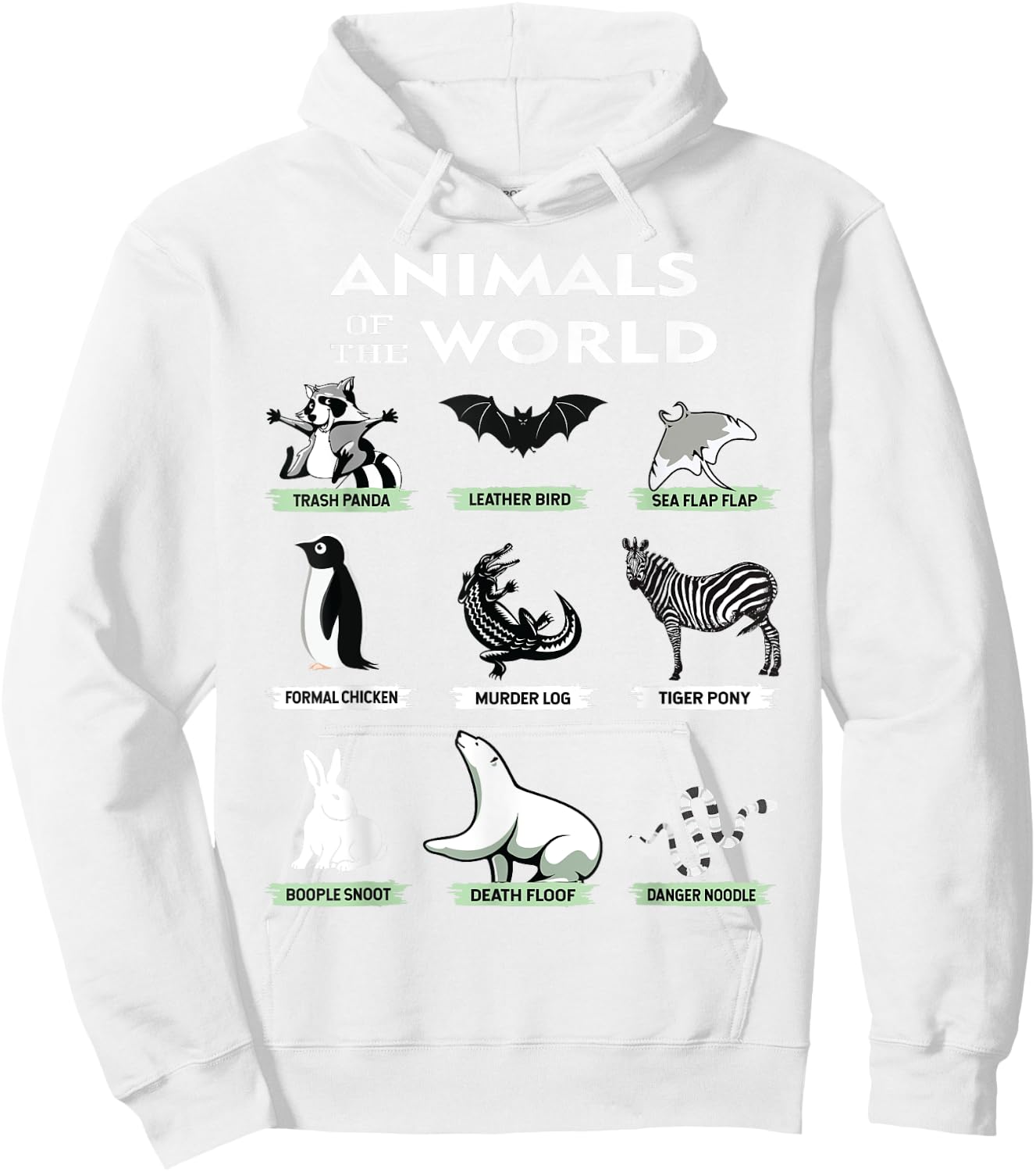 Animals Of The World Funny Animal Real Names Hoodie - Hoodie | White
