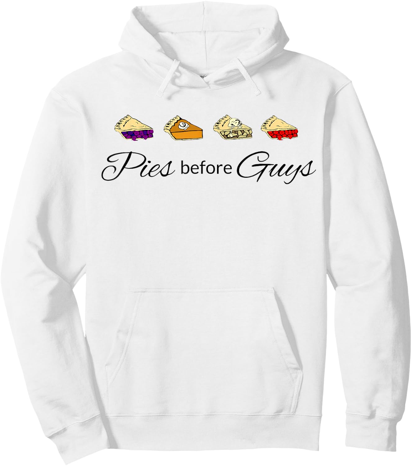Pies Before Guys Hoodie - Hoodie | White
