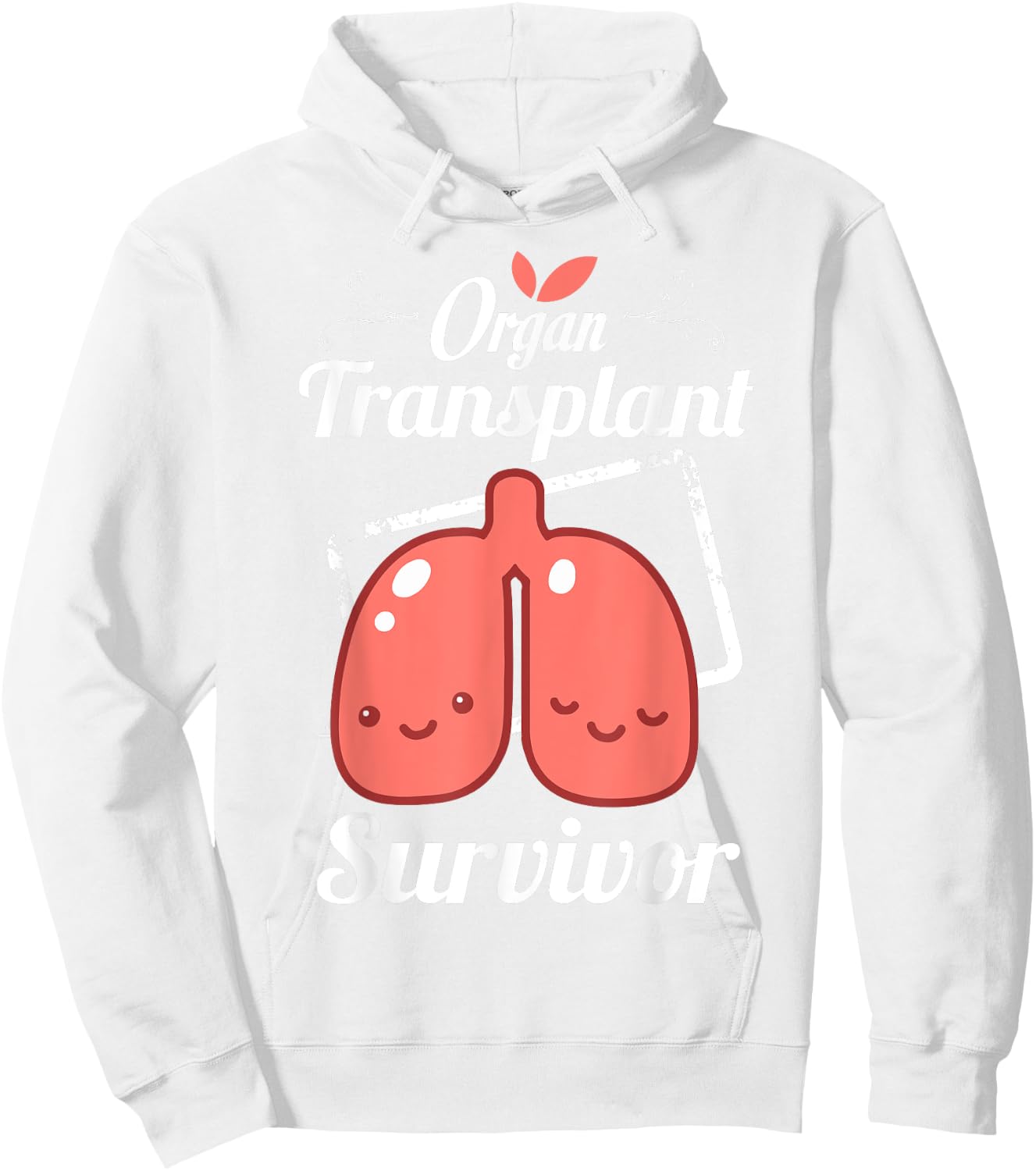 Lung Transplant Survivor Organ Donation Gifts Hoodie - Hoodie | White