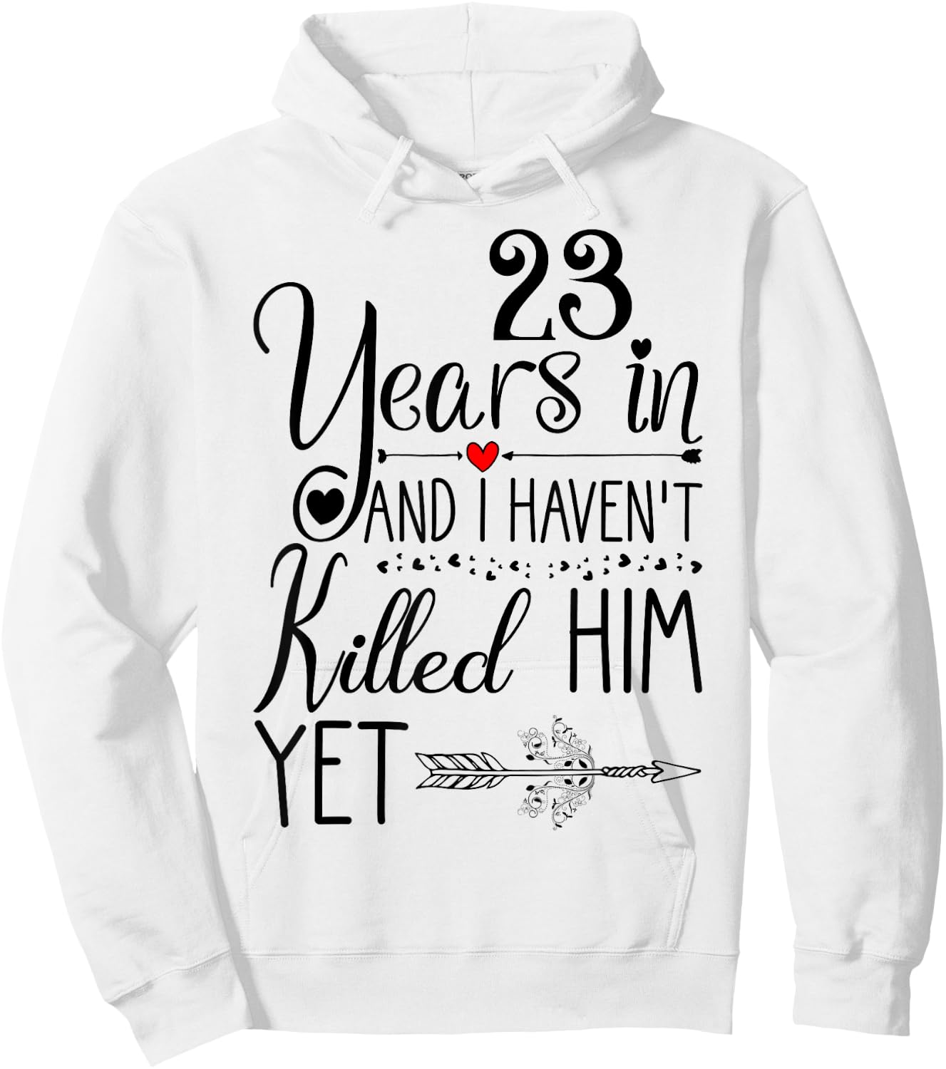 23rd Wedding Anniversary for Wife Her 23 Years of Marriage Hoodie - Hoodie | White