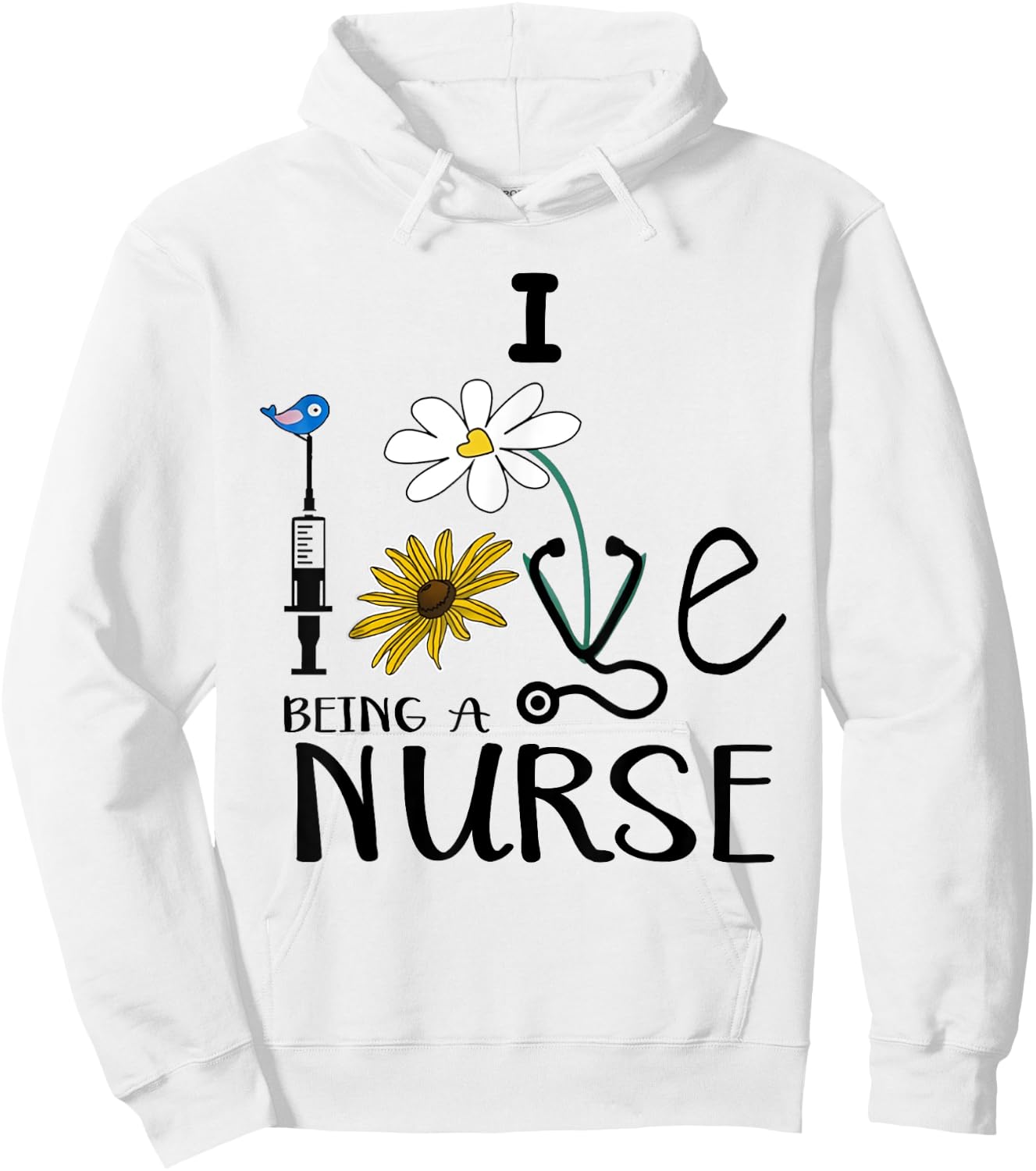 I Love Being A Nurse Daisy Gift For Nurses Hoodie - Hoodie | White
