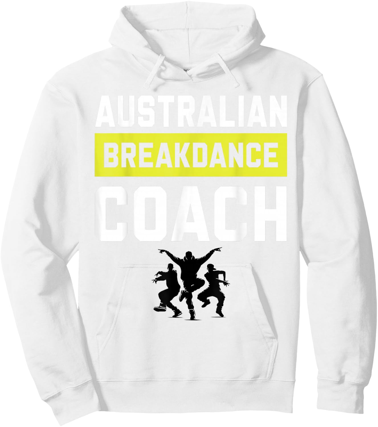 Australian Breakdancing Coach Costume Break Dancer Matching Hoodie - Hoodie | White