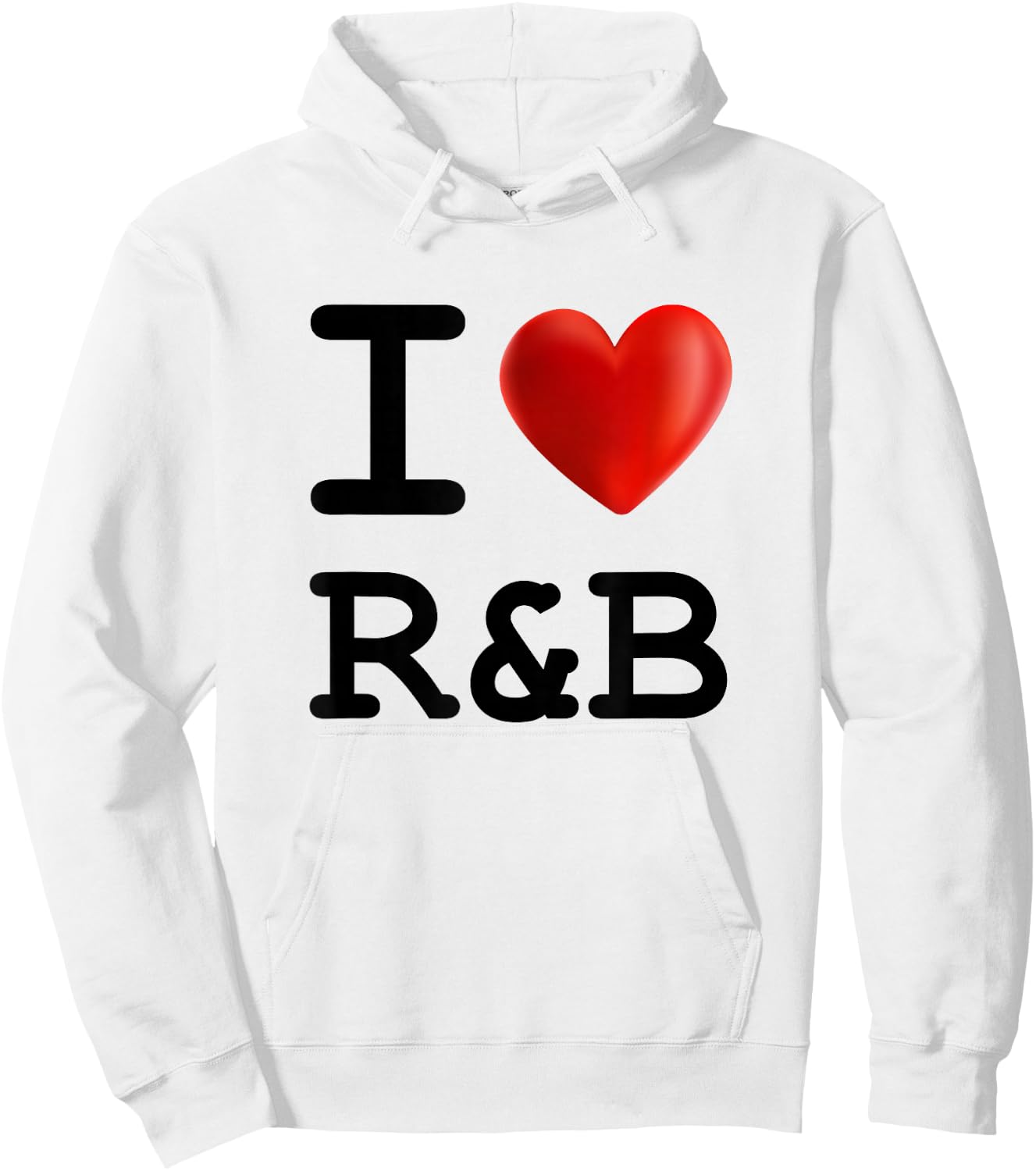 I Love R&B Music Heart T Shirt Hoodie - Hoodie | White