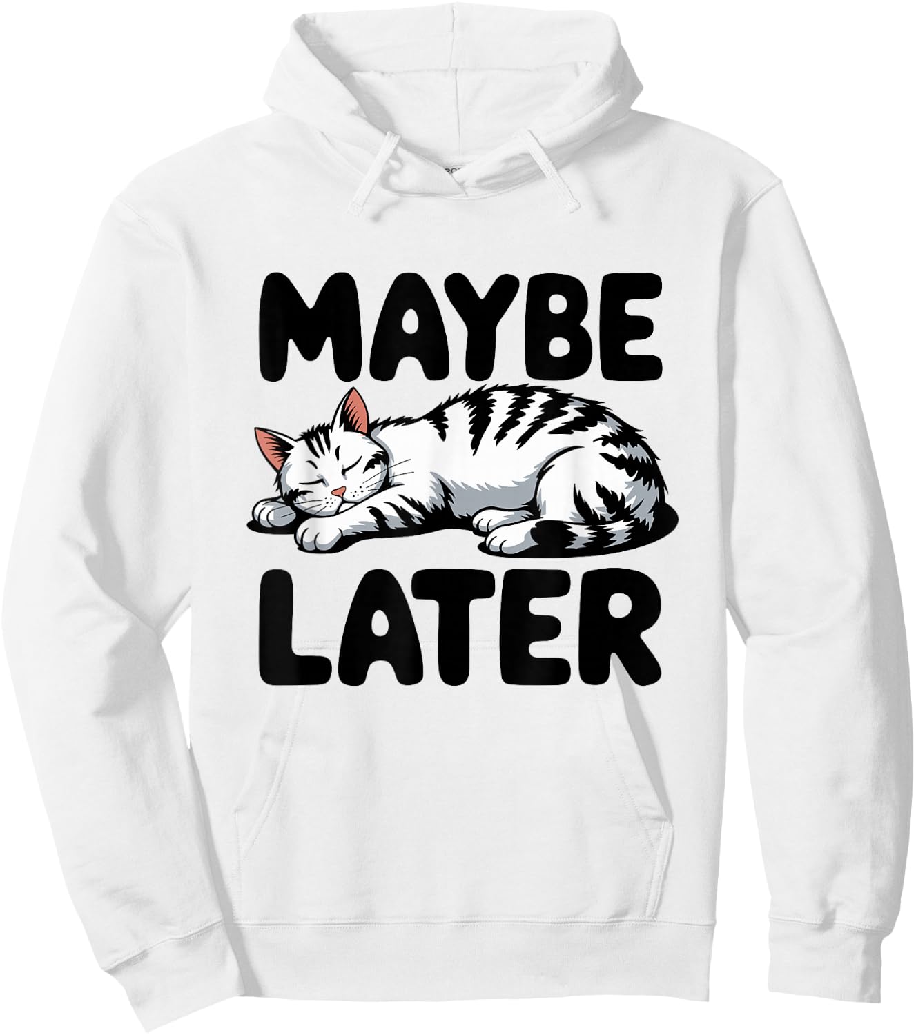 Maybe Later Cat Relax Lazy Cute Snooze Cat Hoodie - Hoodie | White