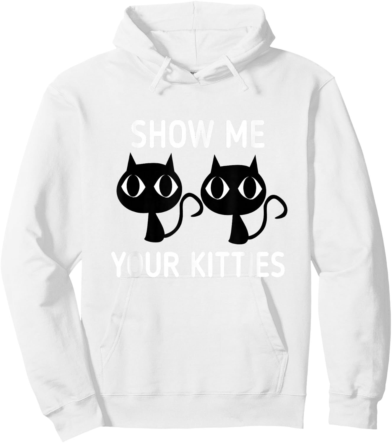 Show Me Your Kitties Hoodie - Hoodie | White