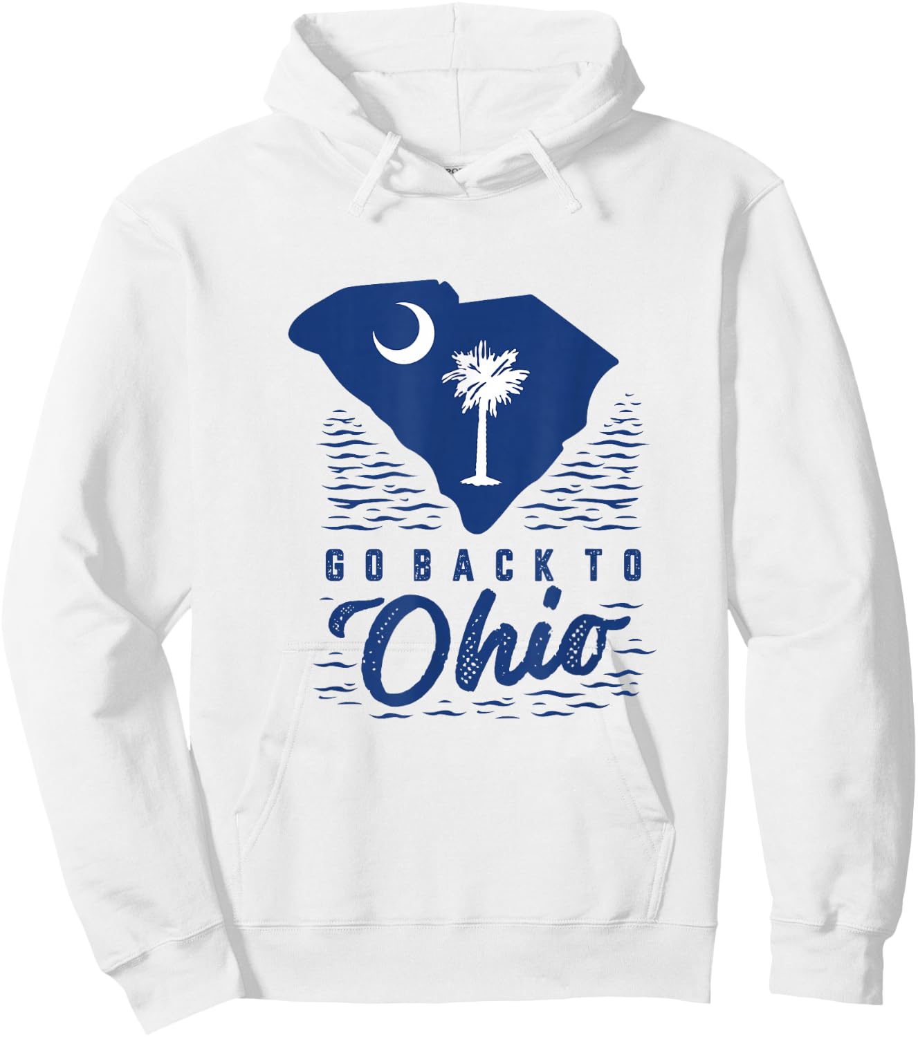 Go Back to Ohio Charleston South Carolina Shirt Hoodie - Hoodie | White