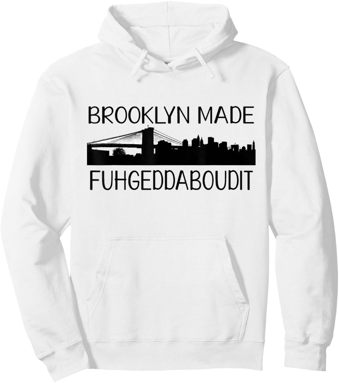 NCTF Brooklyn MADE New York FUHGEDDABOUDIT Hoodie - Hoodie | White
