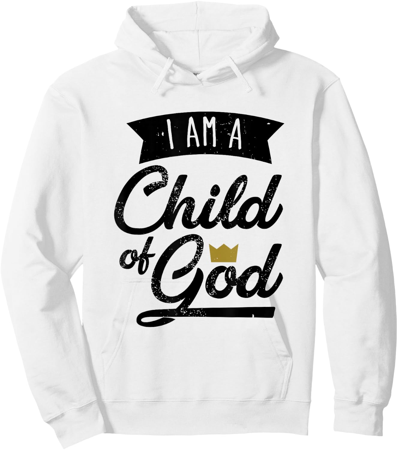 I Am A Child Of God T Shirt Gift Christian Men & Women Hoodie - Hoodie | White