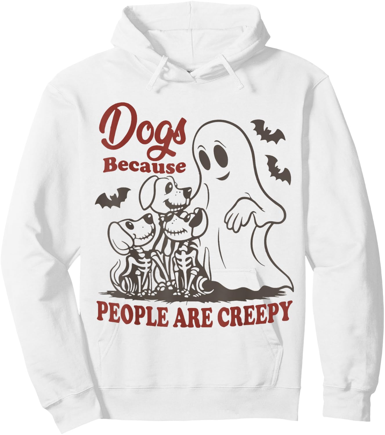 Dog because people are creepy Funny Halloween Dog ghost Hoodie - Hoodie | White