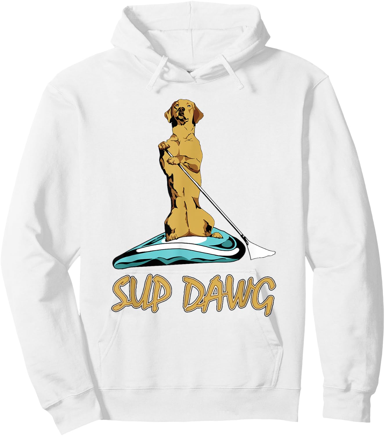 SUP DAWG stand up paddle board surf shirt Hoodie - Hoodie | White
