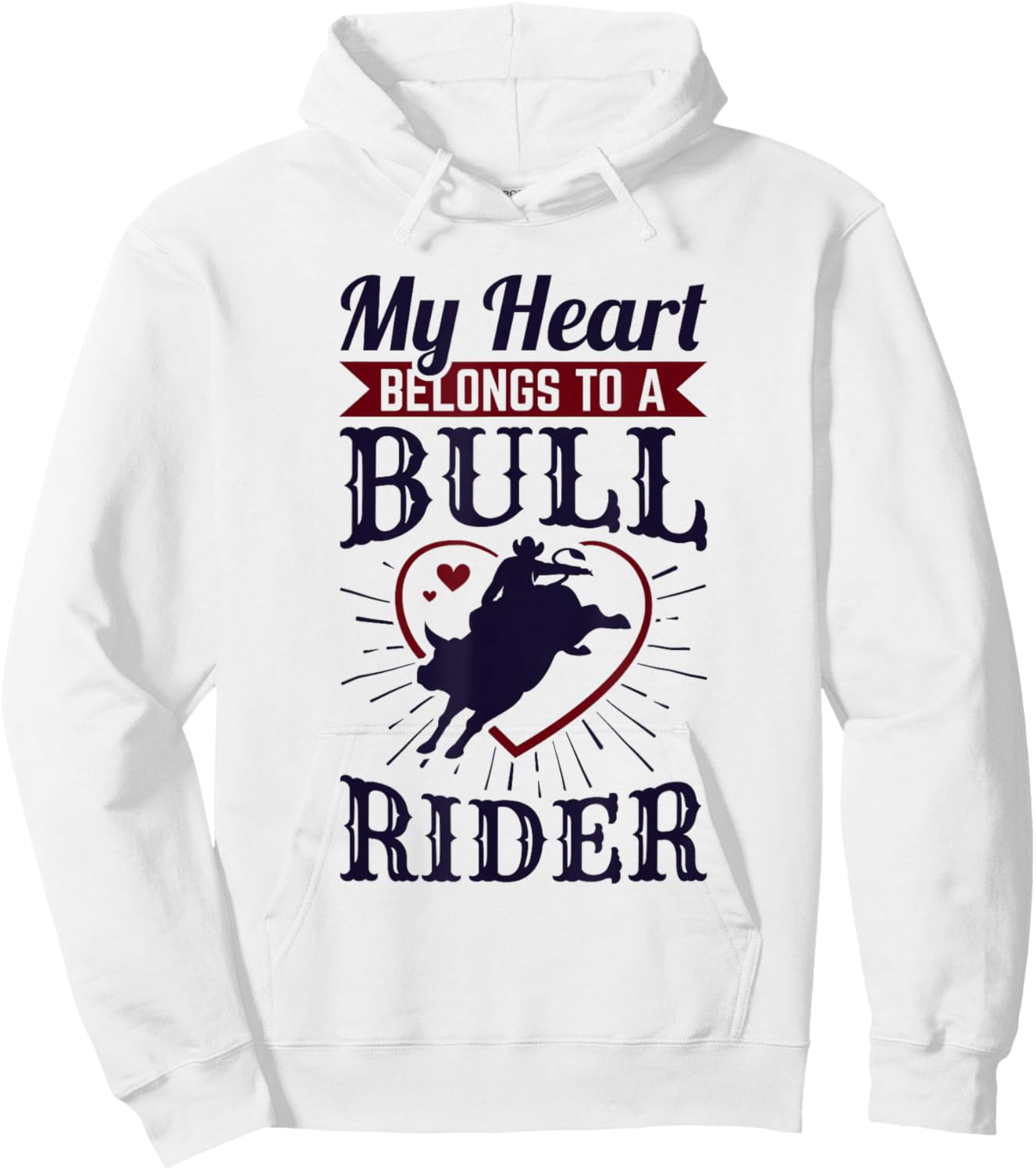 My Heart Belongs to A Bull Rider Rodeo Wife Girlfriend Hoodie - Hoodie | White