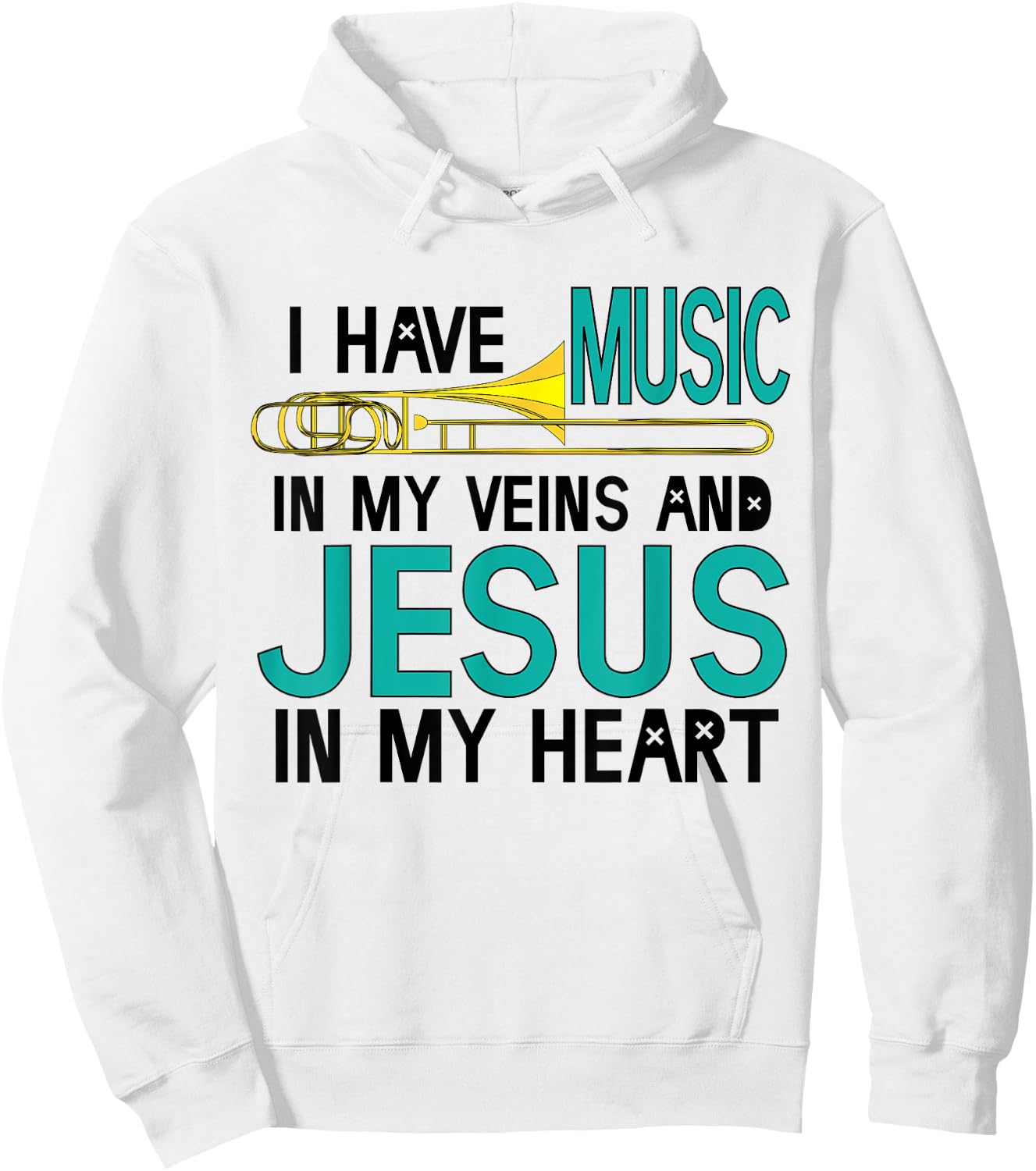 Trombone Christian Musician Jesus In My Heart Gift Hoodie - Hoodie | White