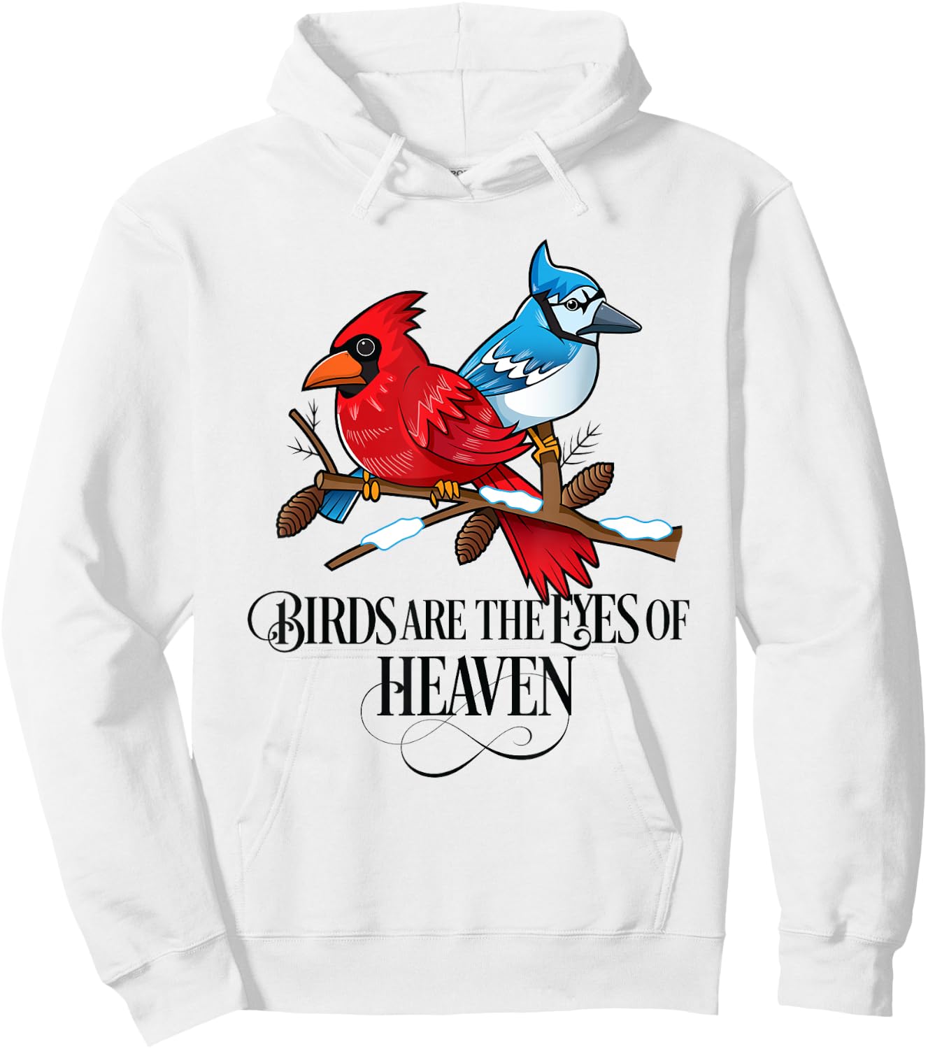 Birds are the Eyes of Heaven Cardinal Blue Jay Hoodie - Hoodie | White