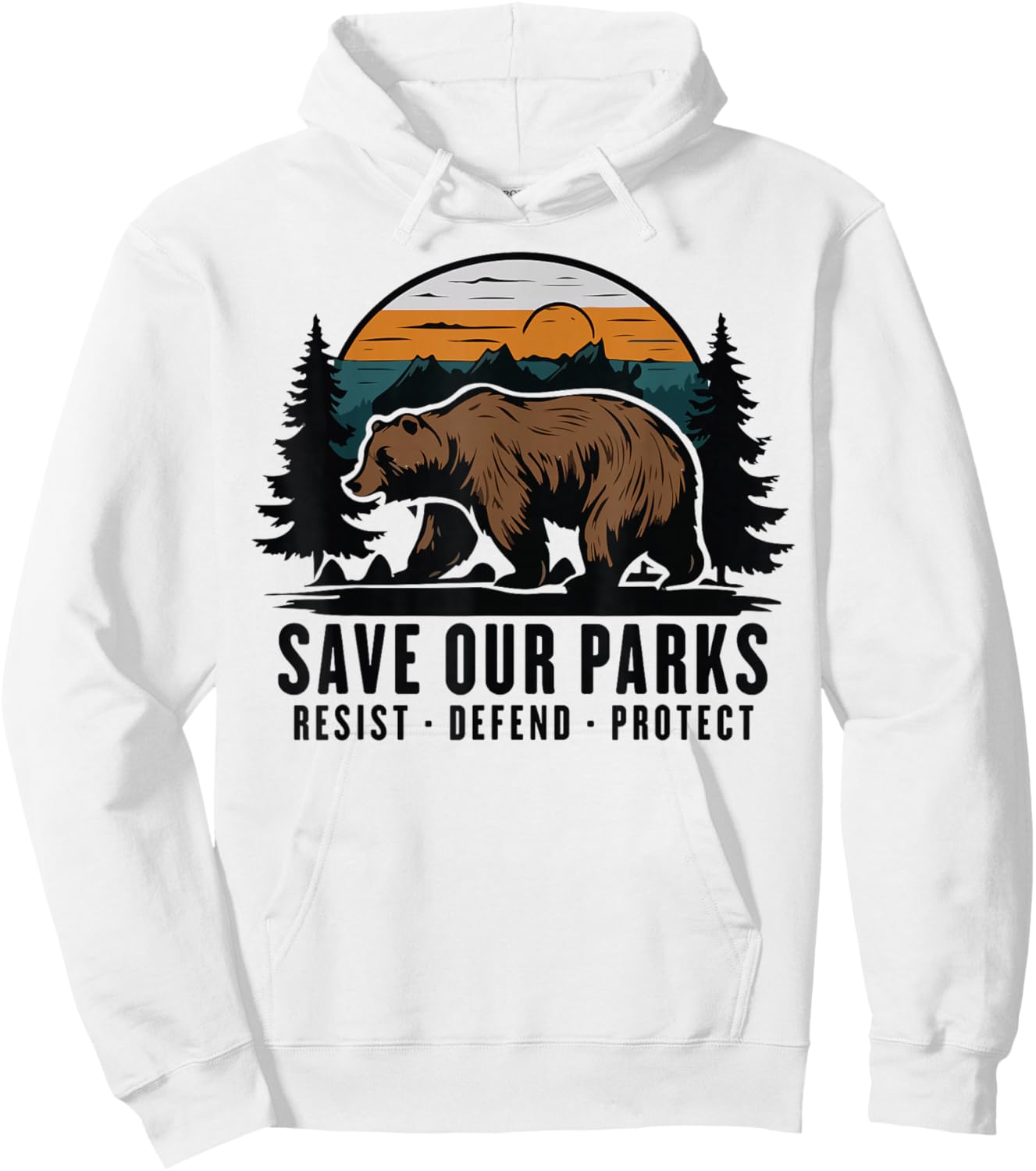 Save Our Parks Resist National Park Protect ALT US Parks Hoodie - Hoodie | White