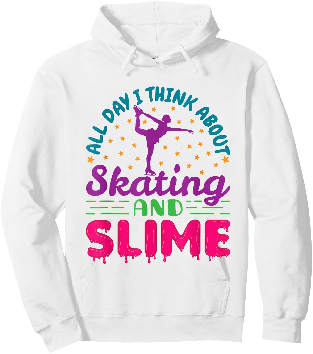 All Day I Think About Skating and Slime Figure Skating Hoodie - Hoodie | White