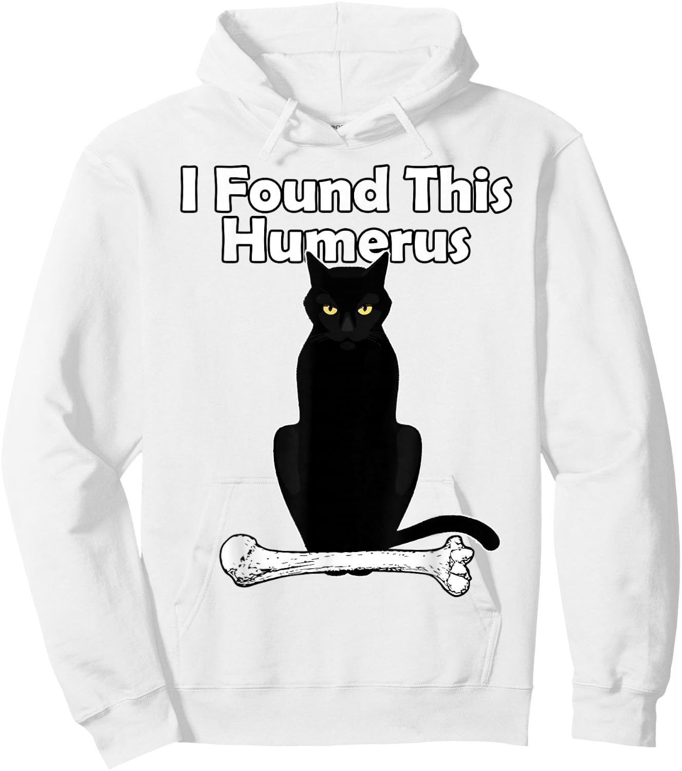 I Found This Humerus Cat humorous Hoodie - Hoodie | White