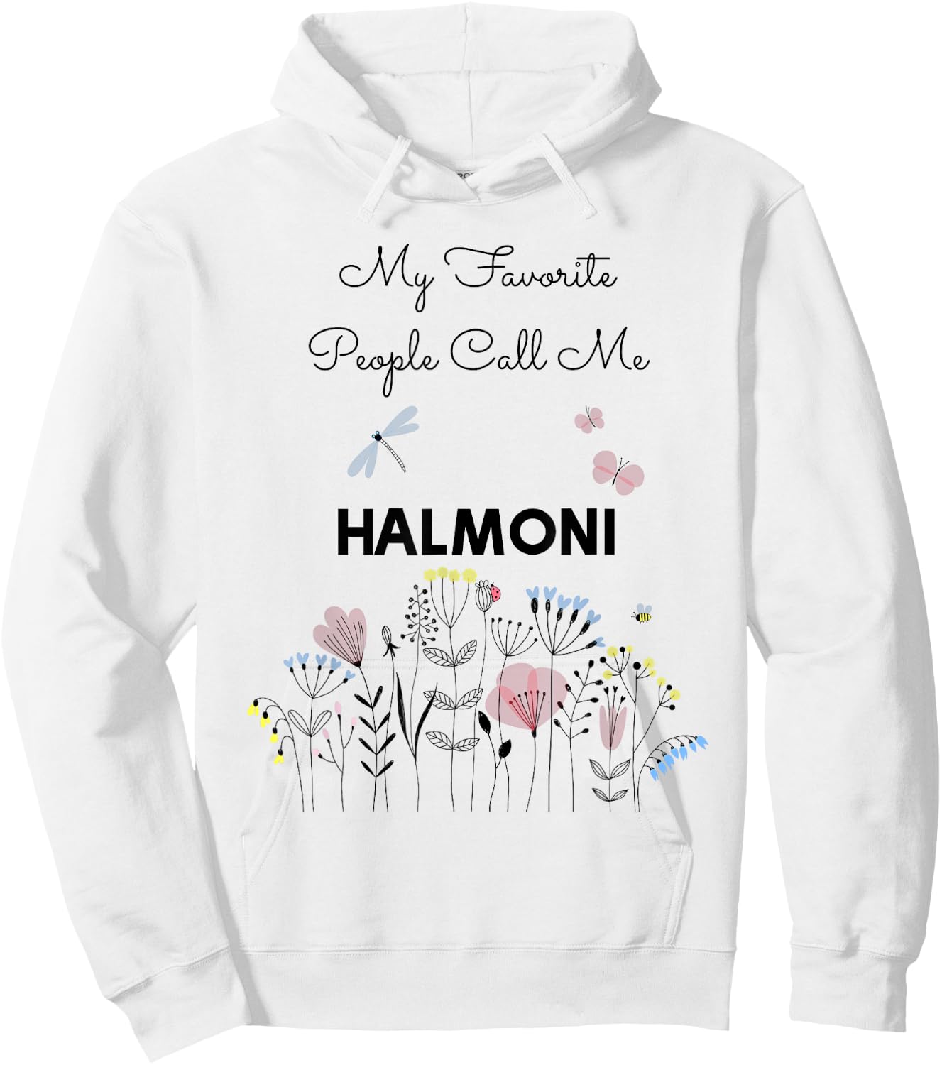 My Favorite People Call Me Halmoni Floral Grandma Mom Gift Hoodie - Hoodie | White