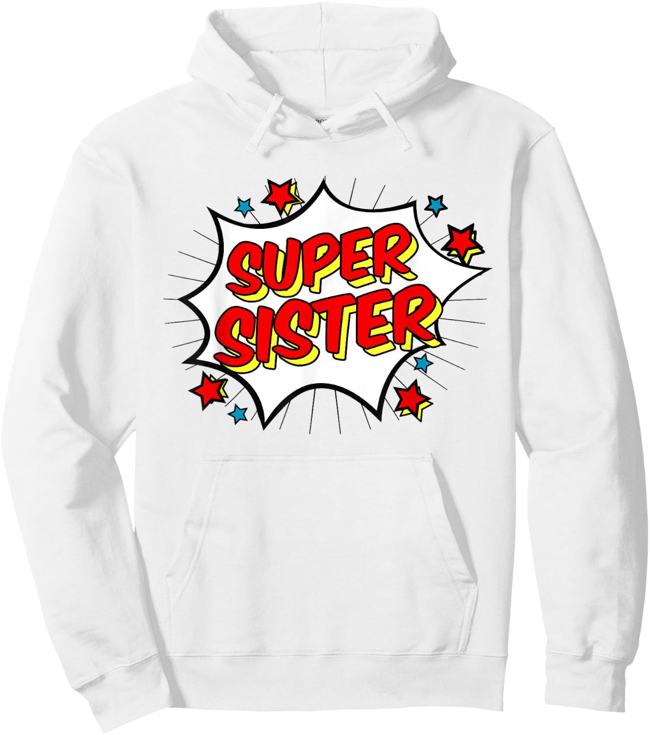 Superhero Super Sister Matching Sibling Hoodie - Hoodie | White