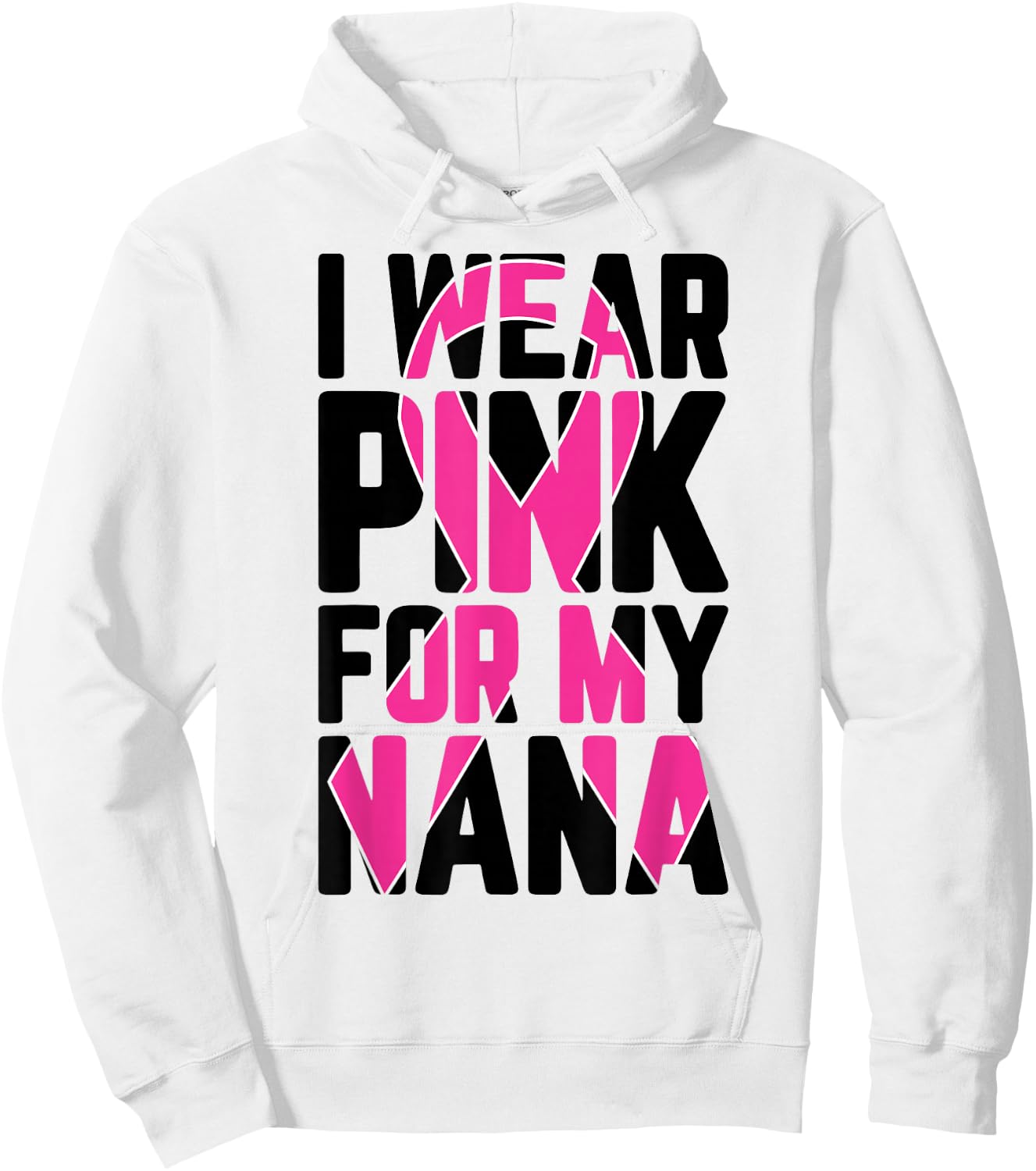 I Wear Pink For My Nana T Shirt Breast Cancer Awareness Hoodie - Hoodie | White
