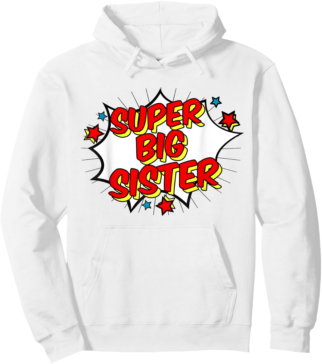 Superhero Super Big Sister Matching Sibling Hoodie - Hoodie | White