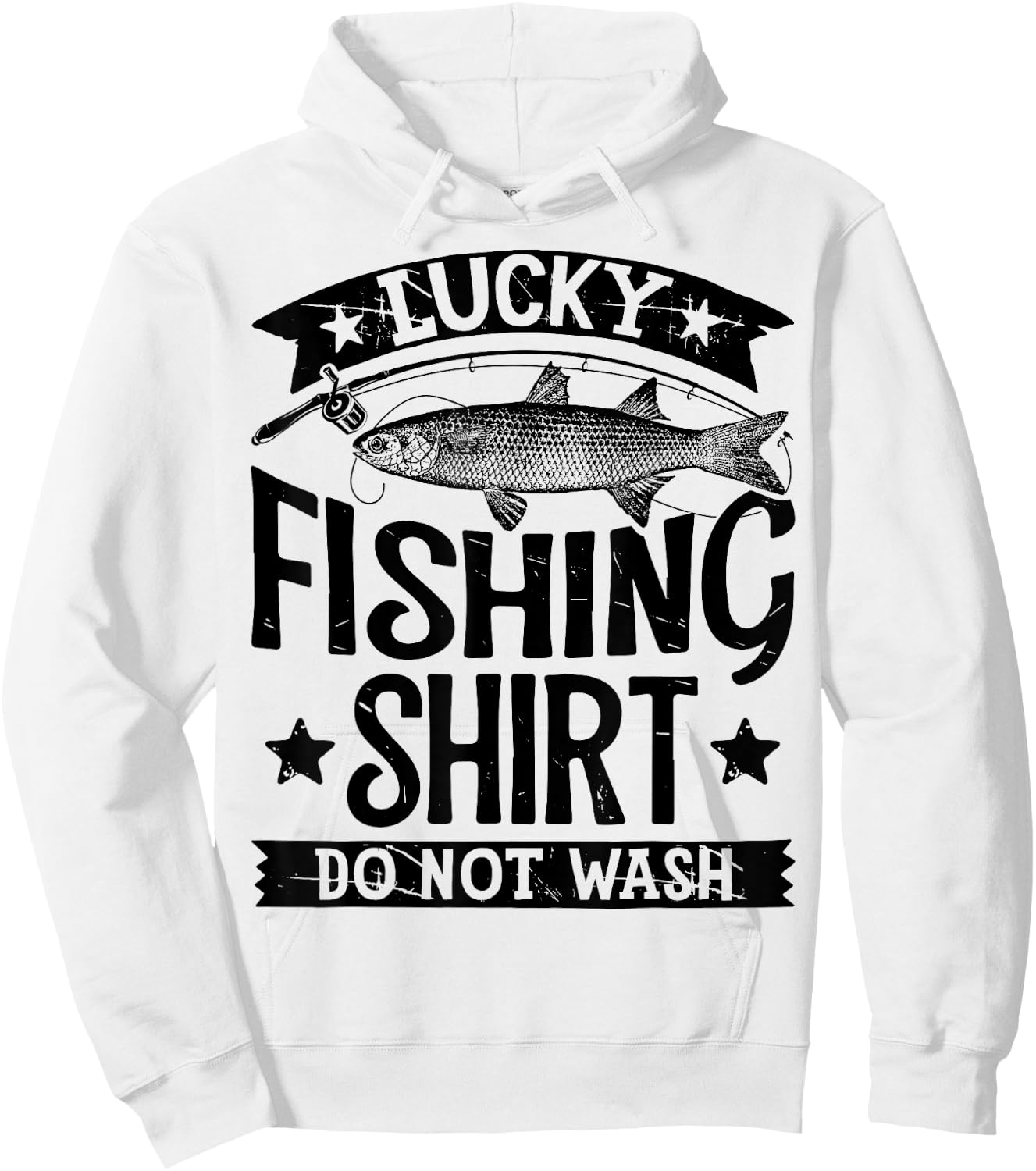 Lucky Fishing T Shirt Do Not Wash Men Women Kids Fishing Hoodie - Hoodie | White