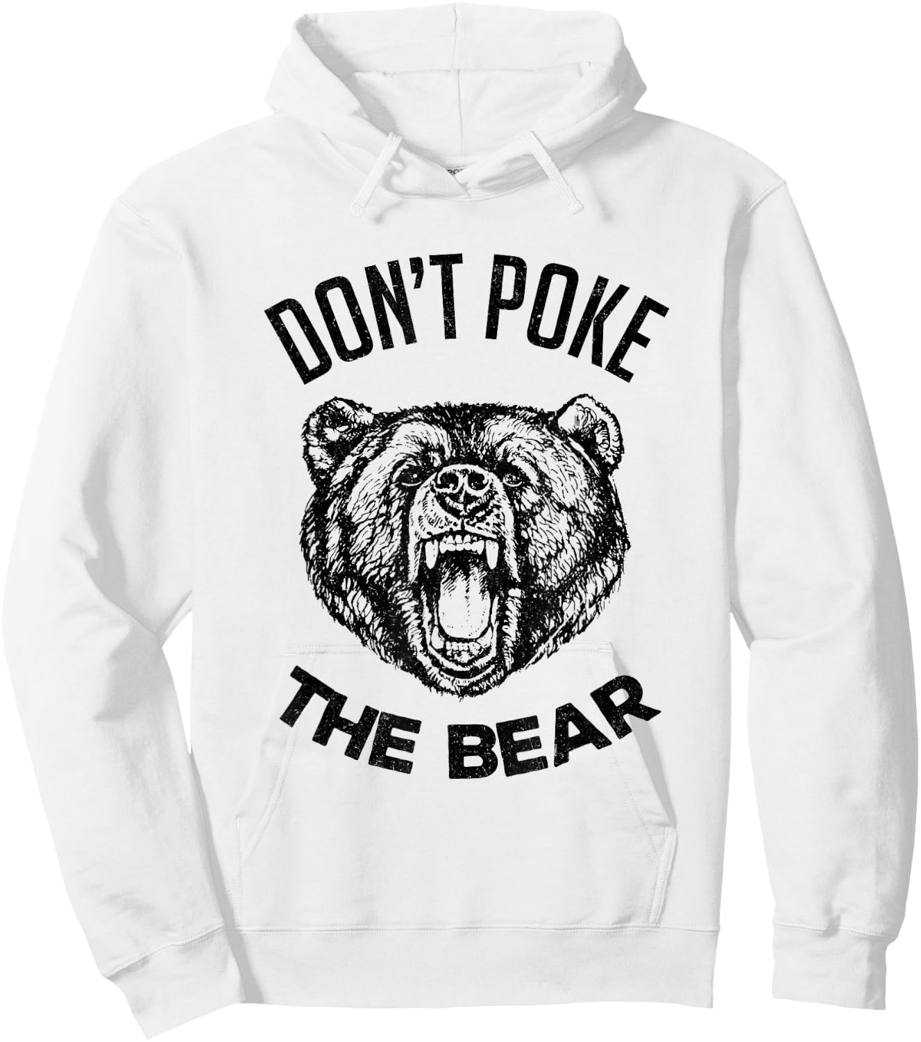 Don't Poke The Bear Funny Bear Spirit Animal Lover Gift Hoodie - Hoodie | White