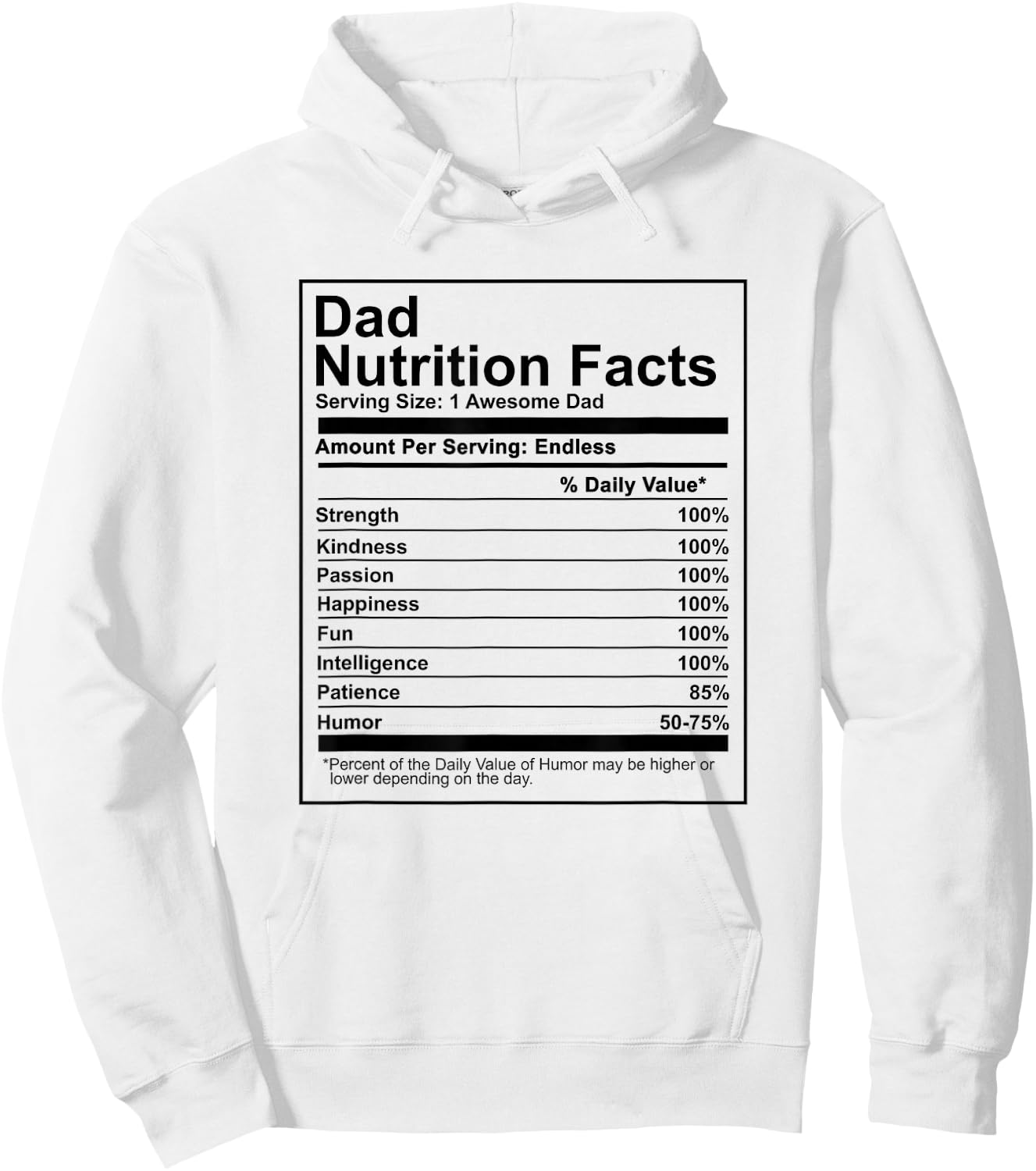 Dad Nutrition Facts - Nutritional Father's Day Gift Hoodie - Hoodie | White