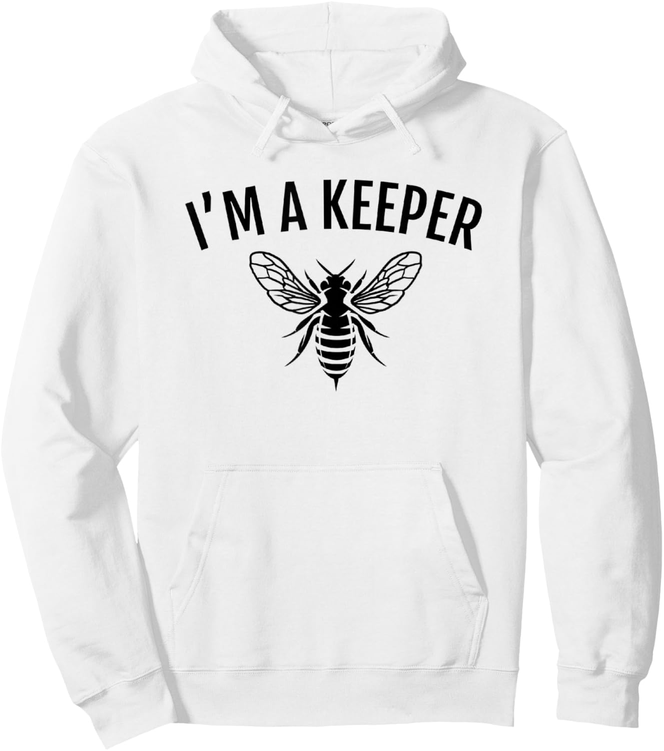 I'm a (Bee)Keeper - Funny Beekeeper, Beekeeping Hoodie - Hoodie | White