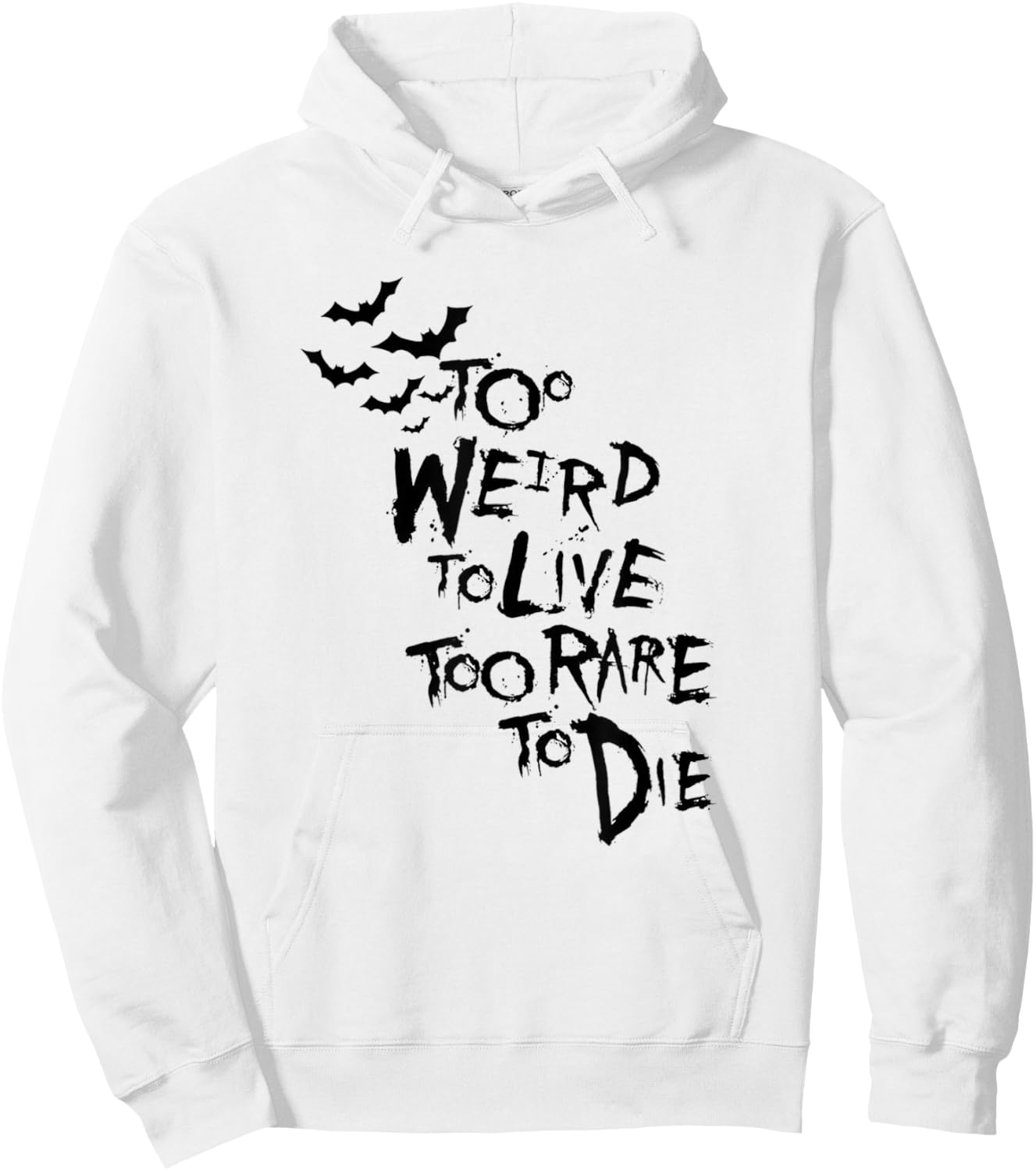Too Weird to Live Rare to die Shirt Hunter Thompson Hoodie - Hoodie | White