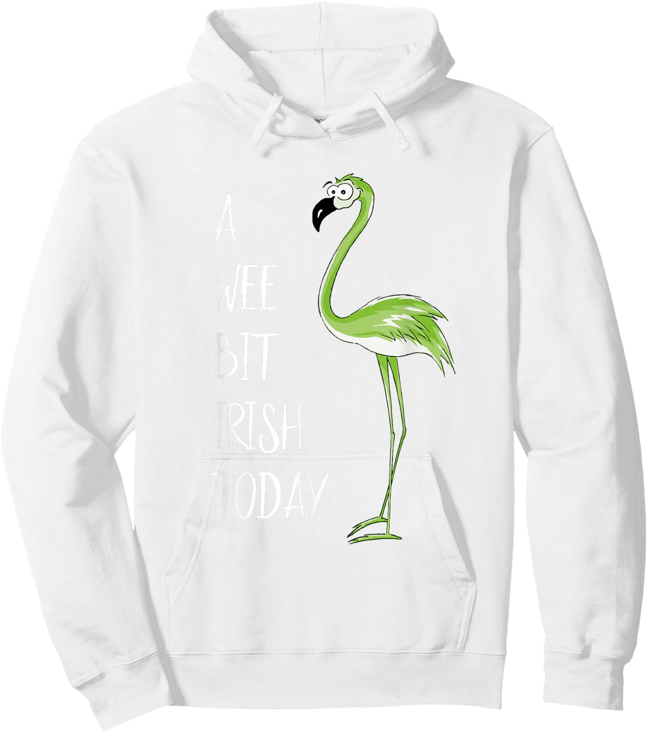 A Wee Bit Irish Today Green Flamingo St Pattys Day Hoodie - Hoodie | White