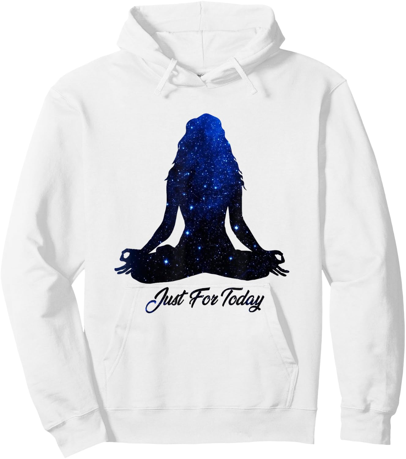 Just for Today Meditation Serenity Yoga AA NA Sober Shirt Hoodie - Hoodie | White