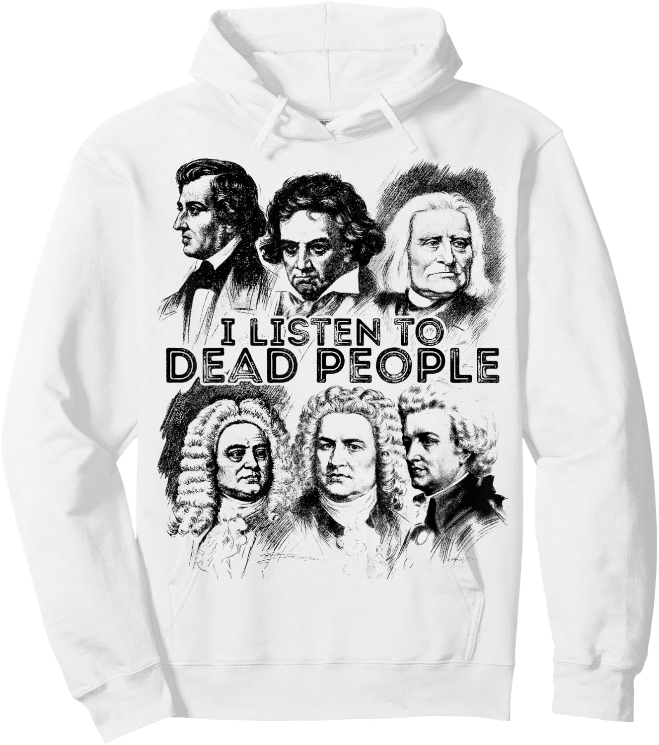 I Listen To Dead People Classical Music composer Hoodie - Hoodie | White
