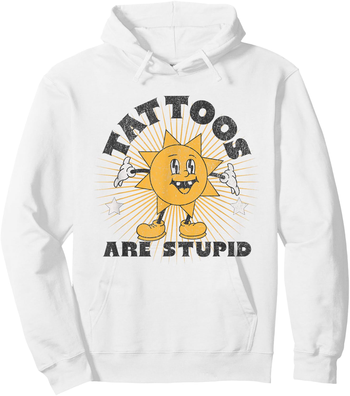 Tattoos Are Stupid Hoodie - Hoodie | White