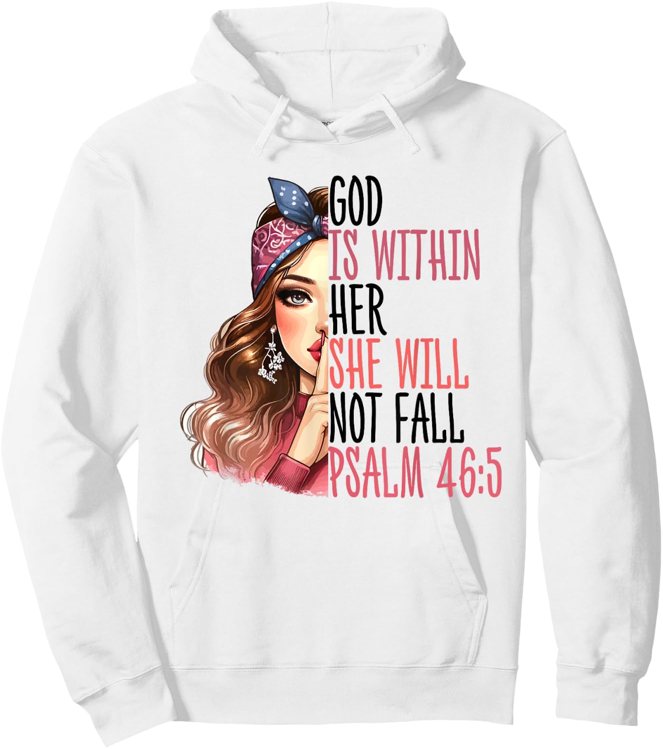 God Is Within Her Psalm 46:5 Bible Verse Christian Hoodie - Hoodie | White