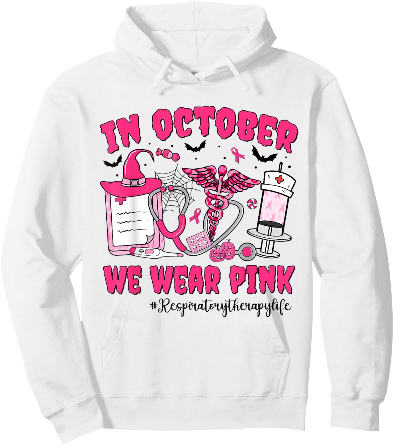 In October We Wear Pink Respiratory Therapy Breast Cancer Hoodie - Hoodie | White
