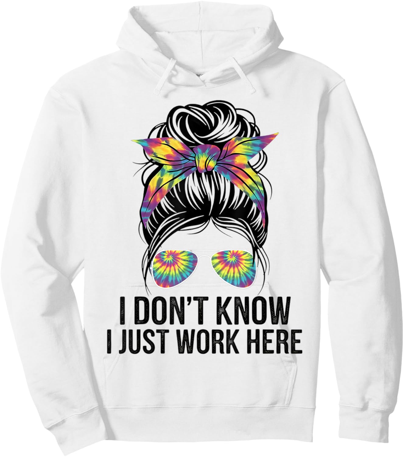 I Don't Know I Just Work Here Funny Sarcasm Quotes Gifts Hoodie - Hoodie | White