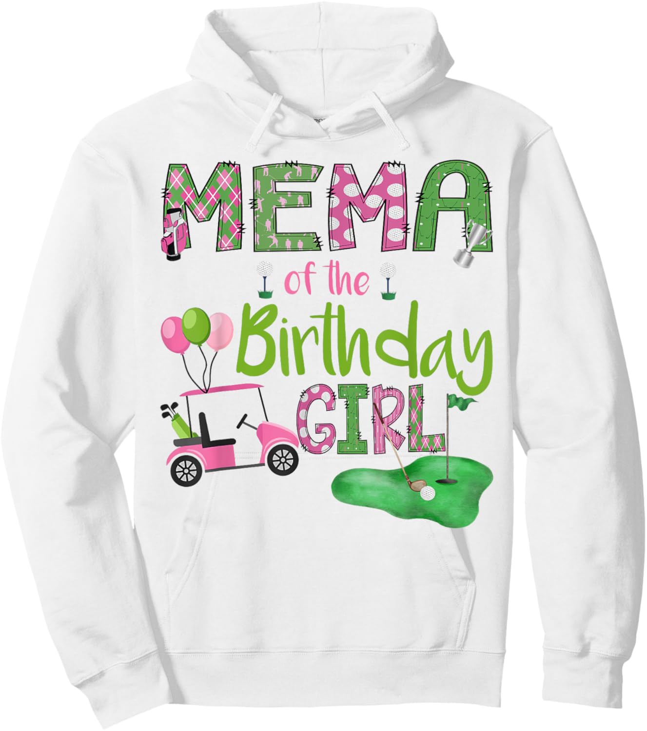 Mema of The Birthday Girl Hole in One Golf Lover Hoodie - Hoodie | White