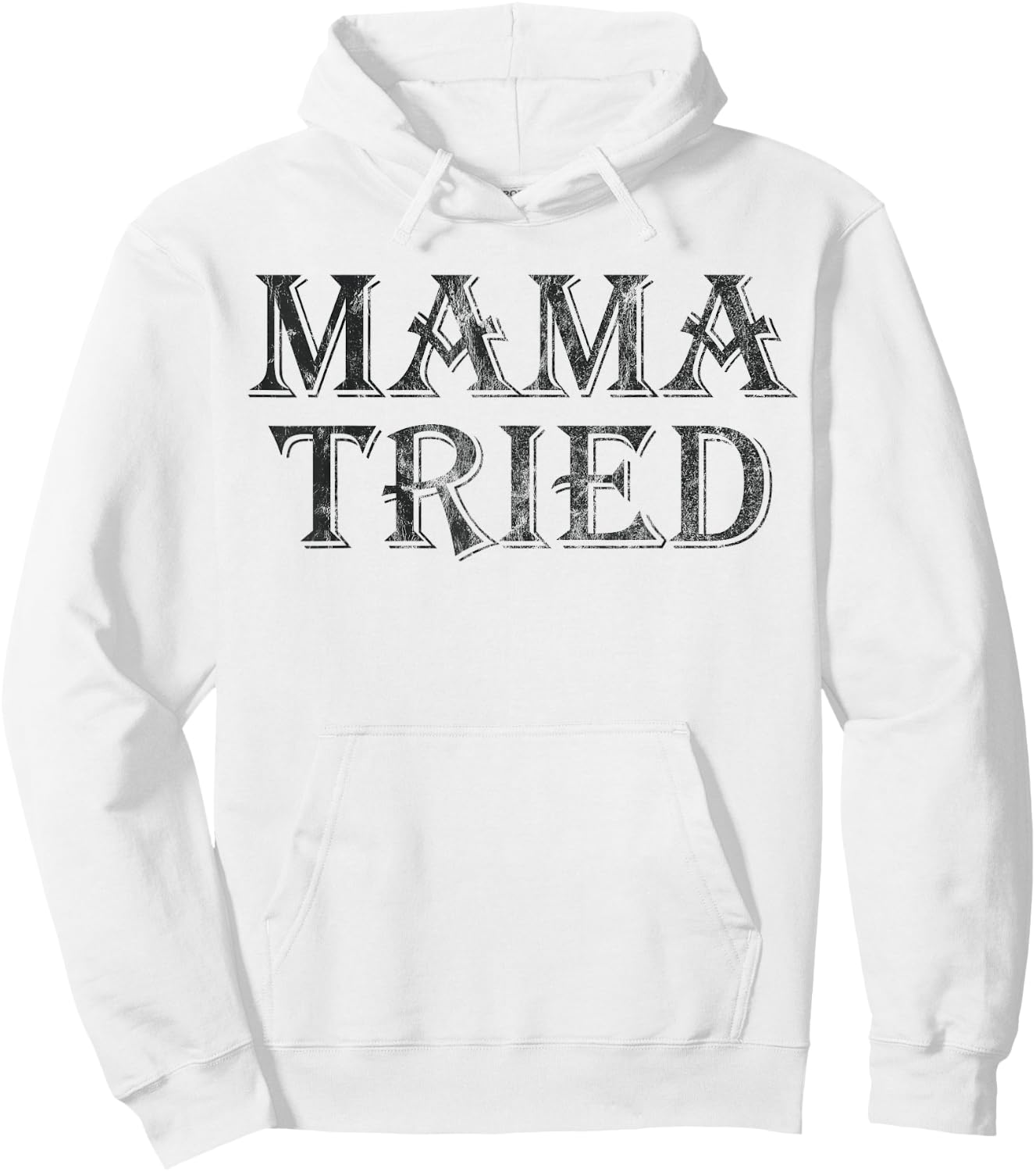 Mama Tried Country Music Redneck Vintage Hoodie - Hoodie | White