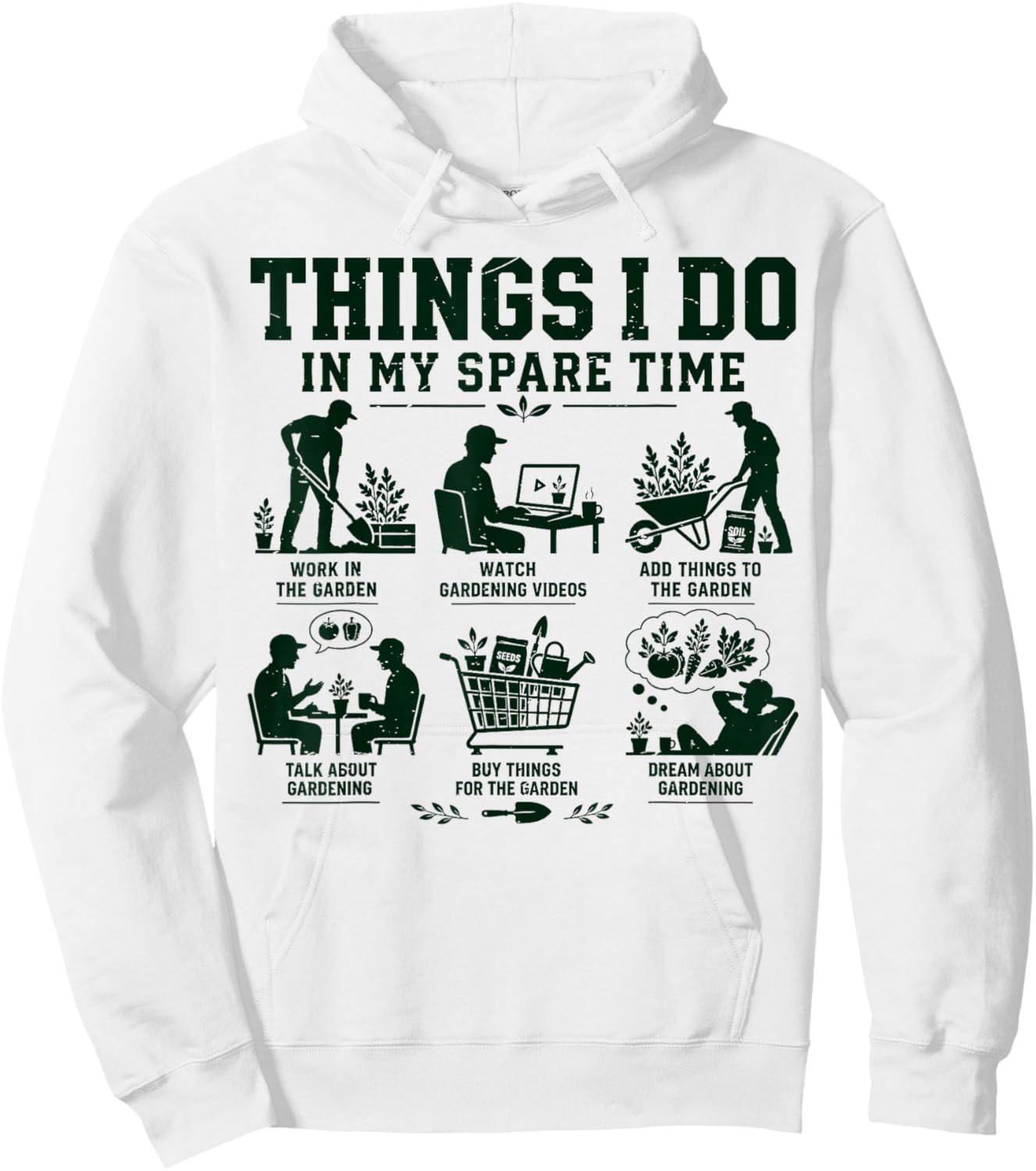 Men Gardener Grandpa Things I Do in My Spare Time Father Day Hoodie - Hoodie | White