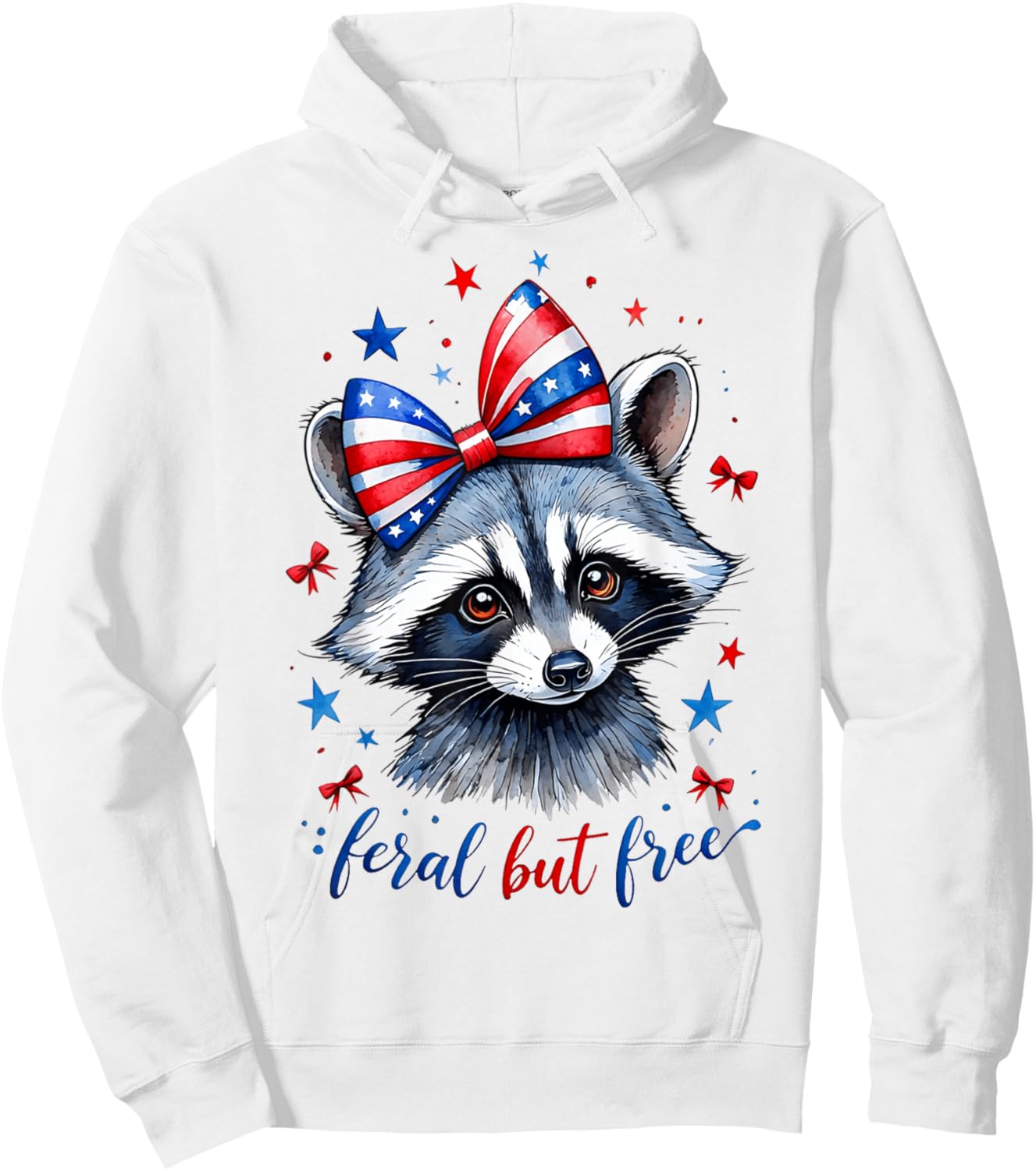 Feral But Free Funny Cute Raccoon 4th Of July Women Girls Hoodie - Hoodie | White