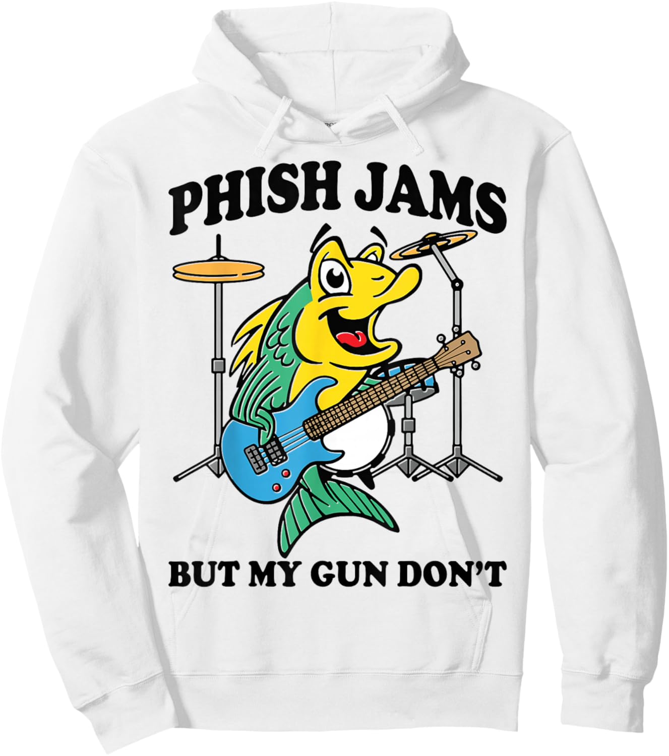 Phish Jams But My Gun Don't Funny Fish Hoodie - Hoodie | White