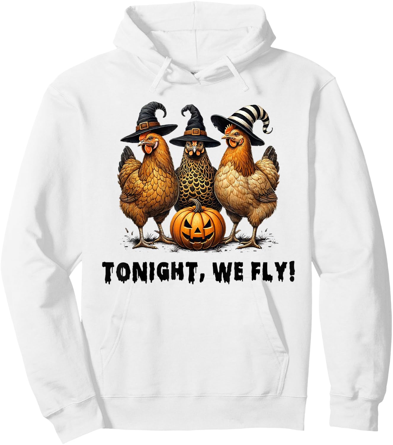 Tonight We Fly Funny Chicken Halloween Costume Spooky Season Hoodie - Hoodie | White