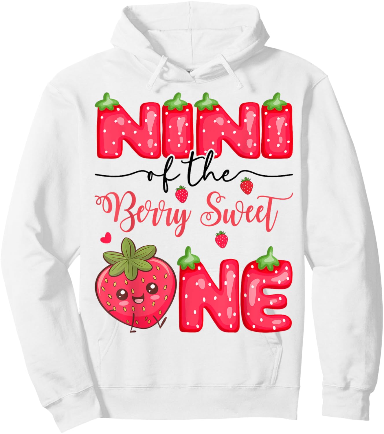 Nini Of The Berry Sweet One Strawberry Girl 1St Birthday Hoodie - Hoodie | White
