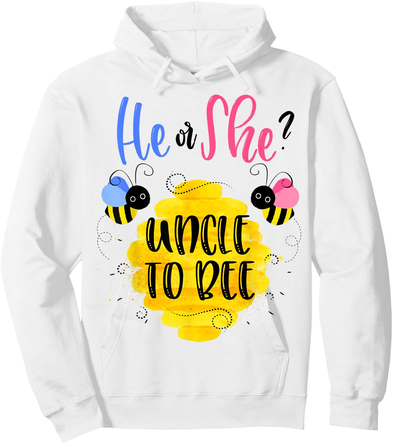 Gender Reveal What Will It Bee Shirt He or She Uncle Hoodie - Hoodie | White