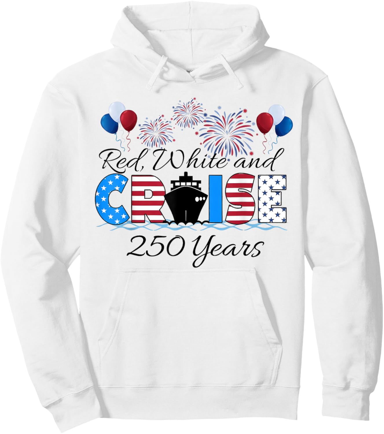 Red White Cruise 250 Years Matching Family Cruise Vacation Hoodie - Hoodie | White