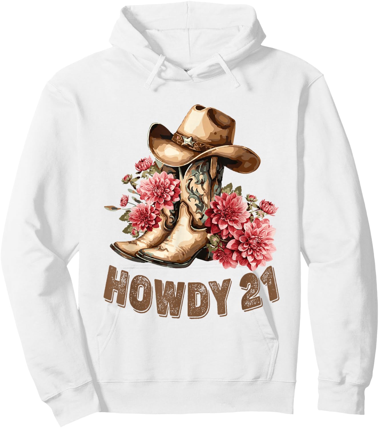Howdy 21 Year Old Girl Western Country Cowgirl 21st Birthday Hoodie - Hoodie | White