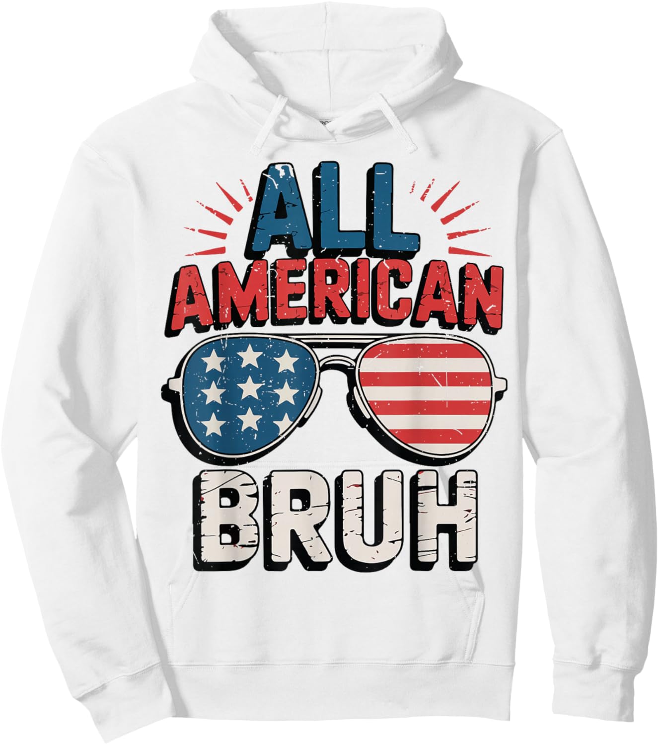 All American Bruh 4th July Boy Teen Patriotic Funny 4th July Hoodie - Hoodie | White