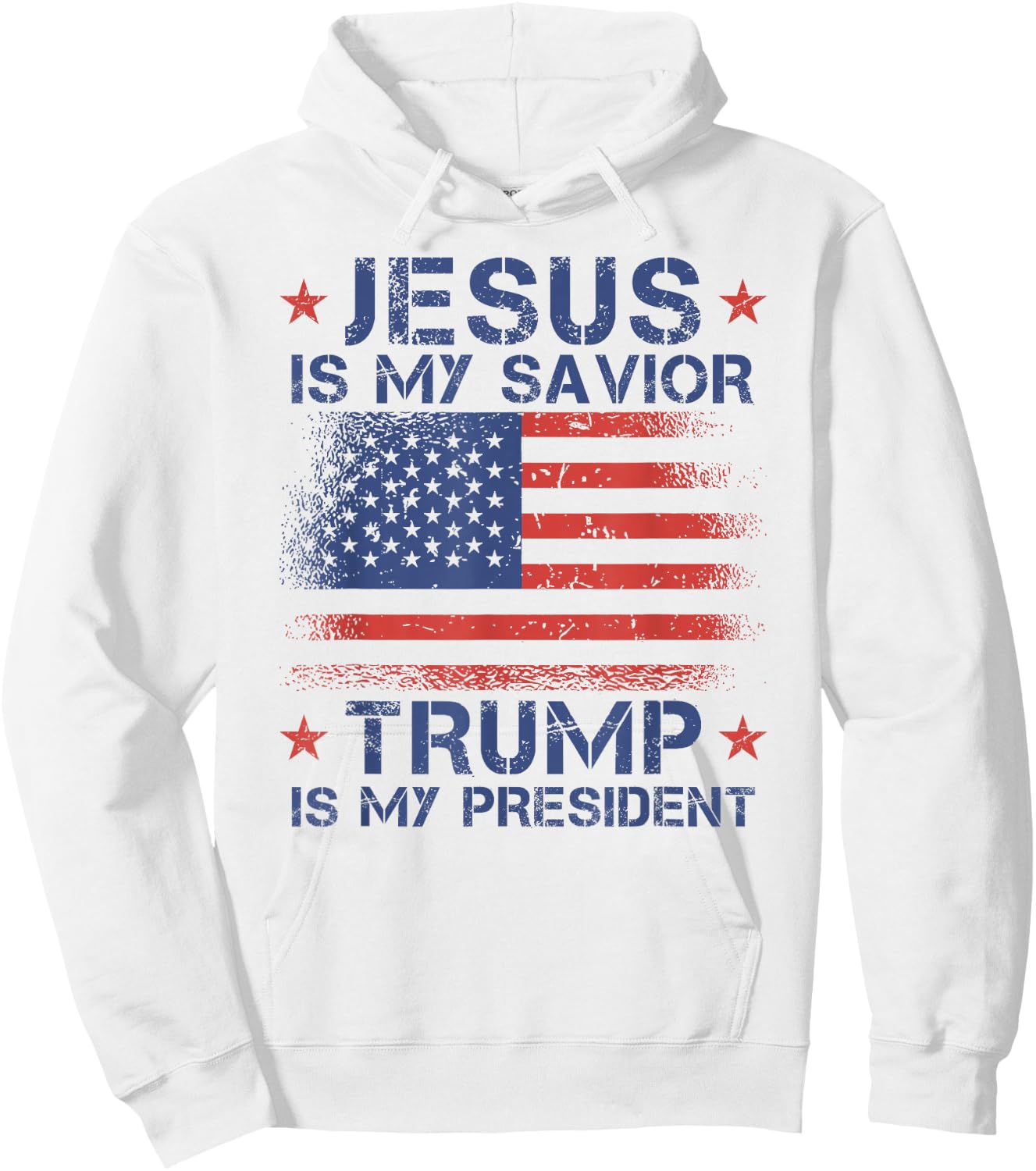 Jesus Is My Savior Trump Is My President Retro Us Flag Hoodie - Hoodie | White