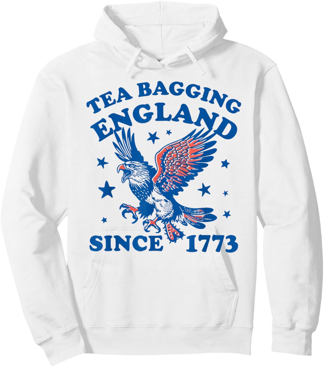Tea Bagging England Since 1773 4th Of July Hoodie - Hoodie | White