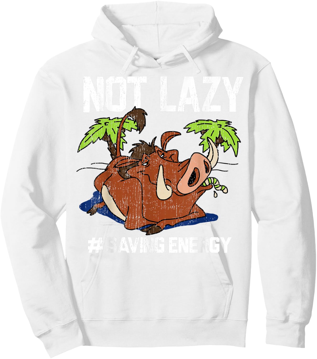 Disney The Lion King Pumbaa Not Lazy Saving Energy Vintage Hoodie - Hoodie | White